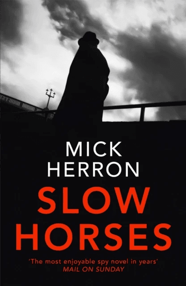Slow Horses av Mick Herron
