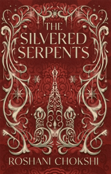 The Silvered Serpents av Roshani Chokshi