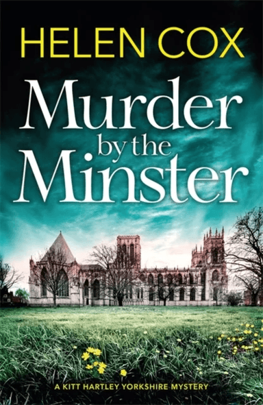 Murder by the Minster av Helen Cox