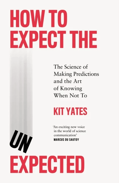 How to Expect the Unexpected av Kit Yates