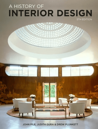 A History of Interior Design Fifth Edition av John Pile, Judith Gura, Drew Pile