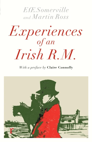 Experiences of an Irish R. M. av Somerville &amp; Ross
