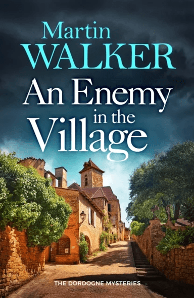 An Enemy in the Village av Martin Walker