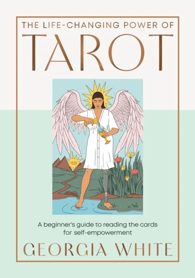 The Life-Changing Power of Tarot av Georgia White