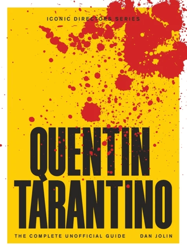 Quentin Tarantino av Dan Jolin