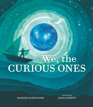 We, the Curious Ones av Marion Dane Bauer