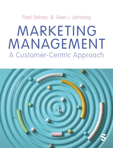 Marketing Management av Even Johan Lanseng, Fred Selnes