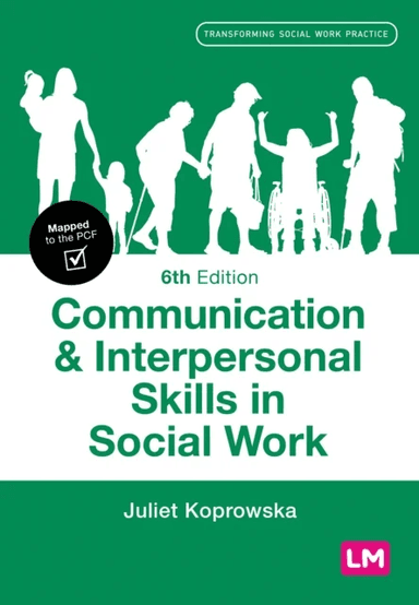 Communication and Interpersonal Skills in Social Work av Juliet Koprowska