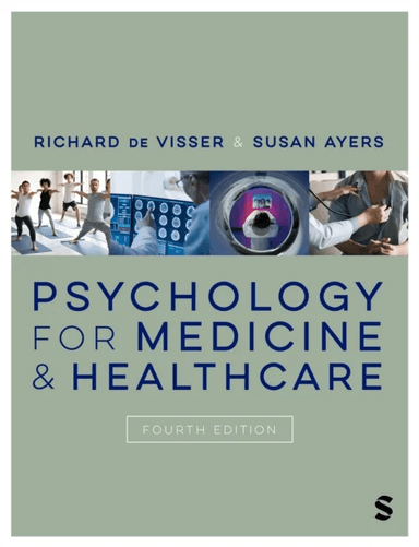 Psychology for Medicine and Healthcare av Richard de Visser, Susan Ayers