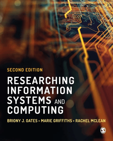 Researching Information Systems and Computing av Briony J Oates, Rachel McLean, Marie Griffiths