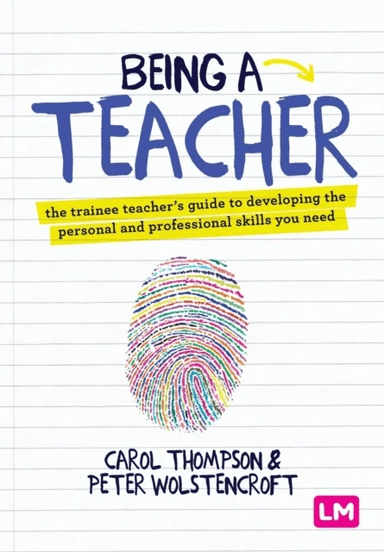 Being a Teacher av Carol Thompson, Peter Wolstencroft