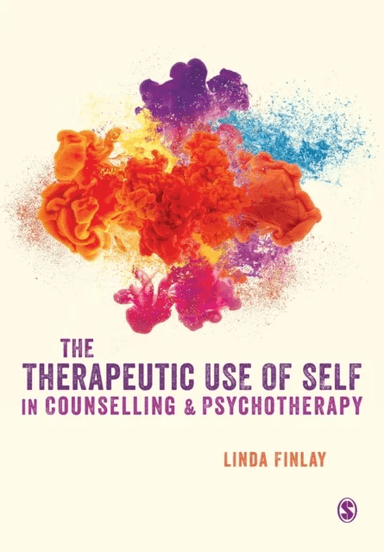The Therapeutic Use of Self in Counselling and Psychotherapy av Linda Finlay
