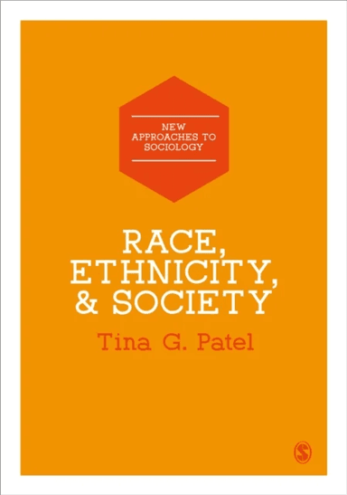 Race, Ethnicity &amp; Society av Tina G. Patel