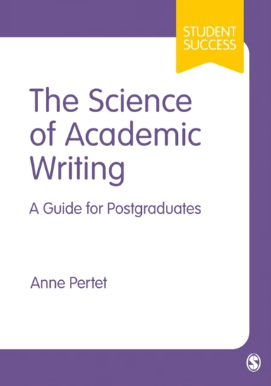 The Science of Academic Writing av Anne Pertet
