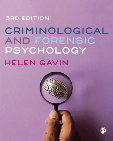 Criminological and Forensic Psychology av Helen Gavin