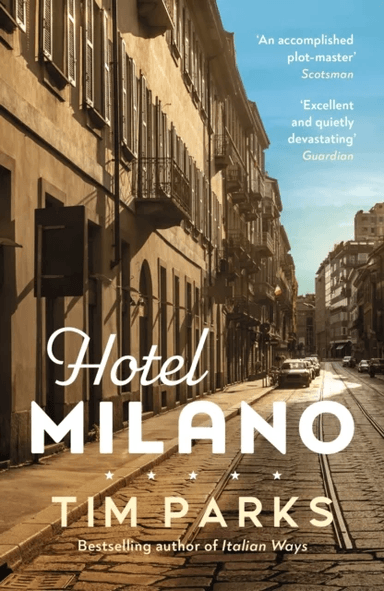Hotel Milano av Tim Parks