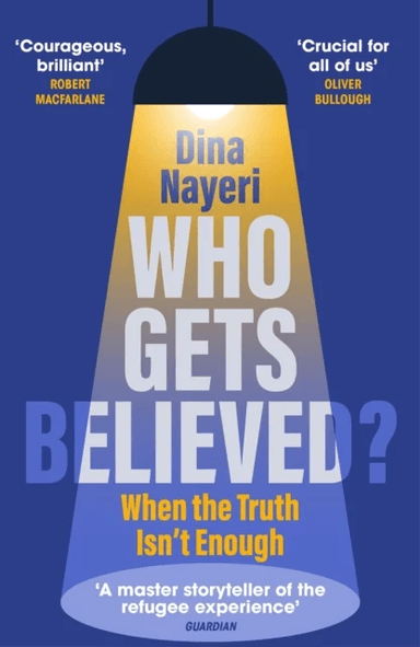 Who Gets Believed? av Dina Nayeri