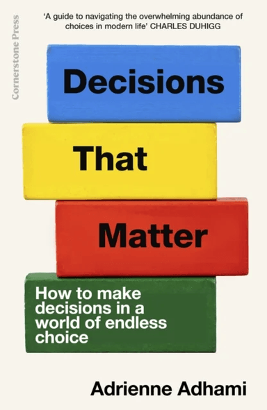 Decisions That Matter av Adrienne Adhami