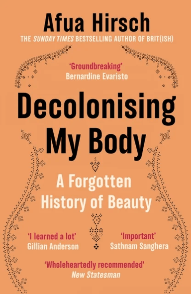 Decolonising My Body av Afua Hirsch