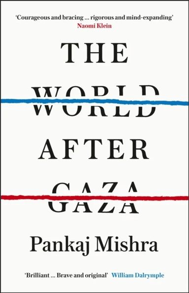 The World After Gaza av Pankaj Mishra