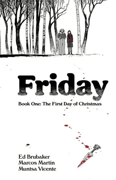 Friday, Book One: The First Day of Christmas av Ed Brubaker