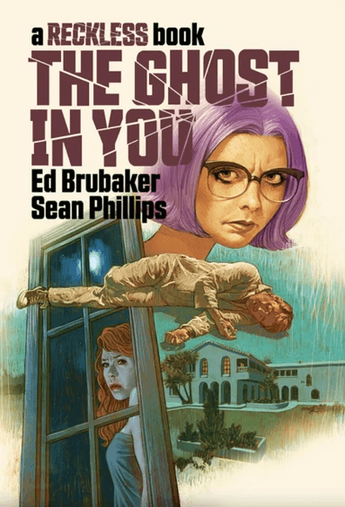 The Ghost in You: A Reckless Book av Ed Brubaker