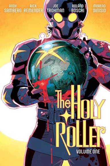 The Holy Roller Volume 1 av Andy Samberg, Joe Trohman, Rick Remender
