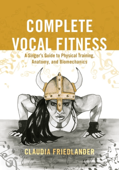 Complete Vocal Fitness av Claudia Friedlander
