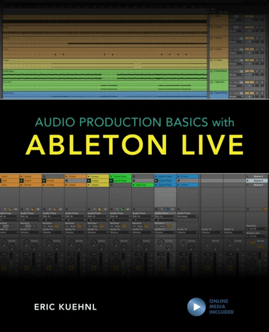 Audio Production Basics with Ableton Live av Eric Kuehnl
