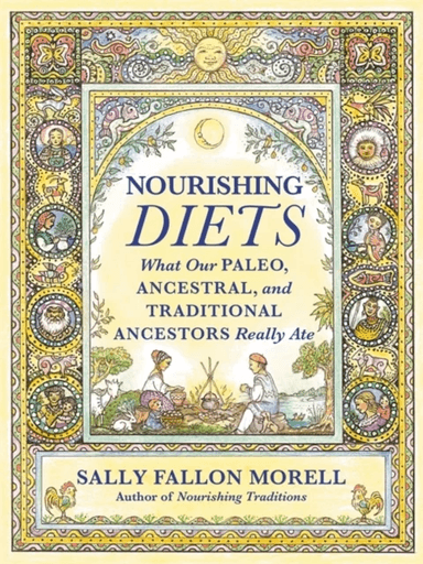 Nourishing Diets av Sally Fallon Morell