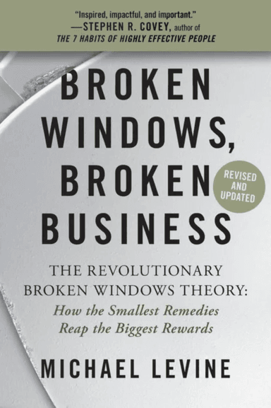 Broken Windows, Broken Business (Revised and Updated) av Michael Levine