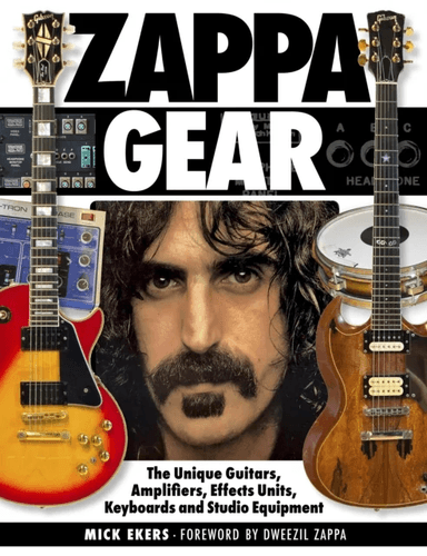 Zappa's Gear av Mick Ekers