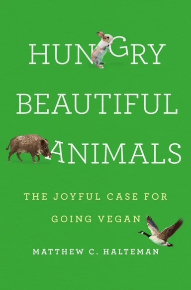 Hungry Beautiful Animals av Matthew C. Halteman