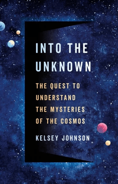 Into the Unknown av Kelsey Johnson