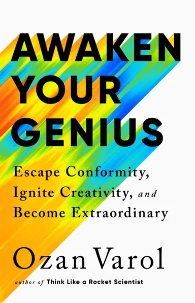 Awaken Your Genius av Ozan Varol