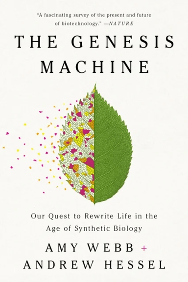 The Genesis Machine av Amy Webb, Andrew Hessel