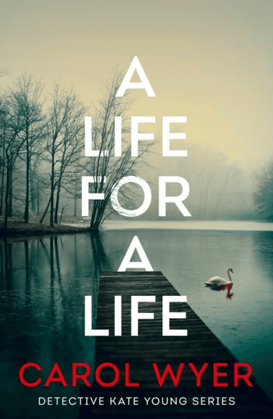 A Life for a Life av Carol Wyer