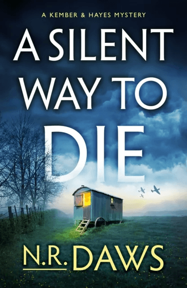A Silent Way to Die av N. R. Daws