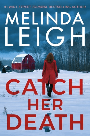 Catch Her Death av Melinda Leigh
