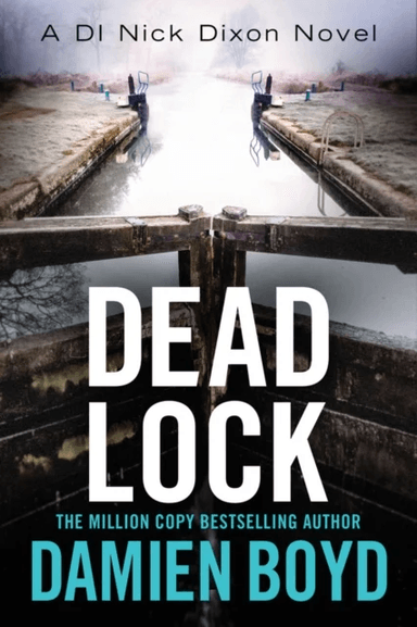 Dead Lock av Damien Boyd