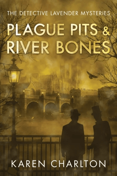 Plague Pits &amp; River Bones av Karen Charlton