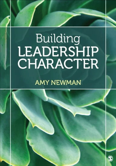 Building Leadership Character av Amy Newman