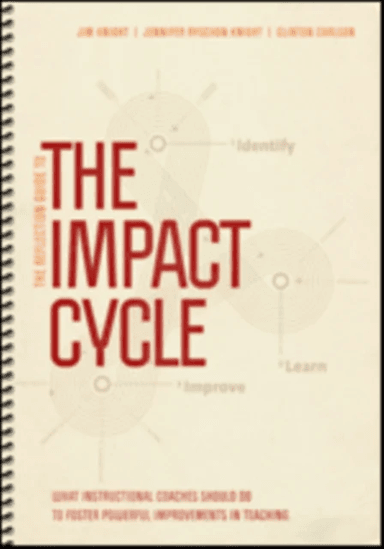 The Reflection Guide to The Impact Cycle av Jim Knight, Jennifer Ryschon Knight, Clinton Carlson