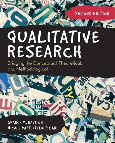 Qualitative Research av Sharon M. Ravitch, Nicole Mittenfelner Carl