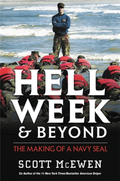 Hell Week and Beyond av Scott McEwen