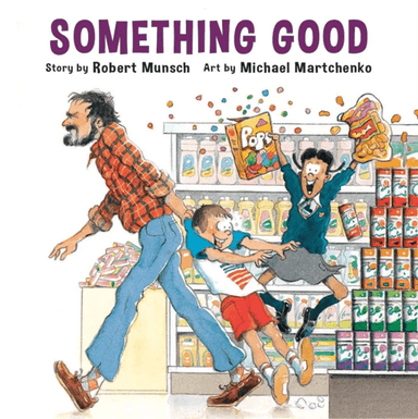 Something Good av Robert Munsch