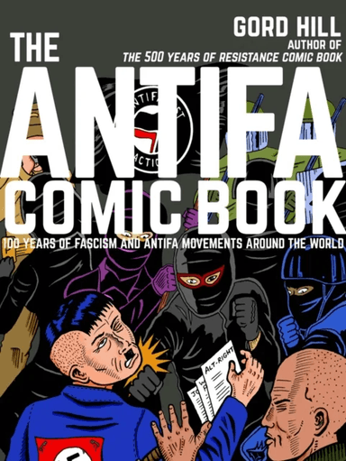 The Antifa Comic Book av Gord Hill