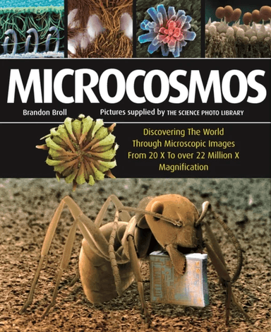 Microcosmos av Brandon Broll