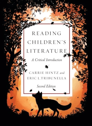 Reading Children¿s Literature av Carrie Hintz, Eric Tribunella