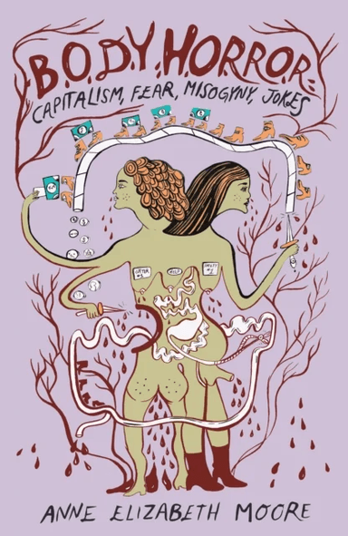 Body Horror av Anne Elizabeth Moore